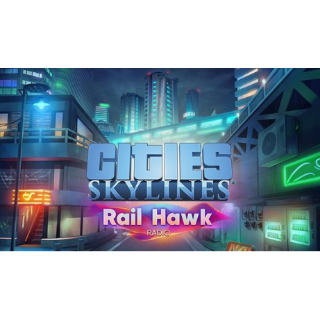 Cities: Skylines - Rail Hawk Radio (PC) klíč Steam