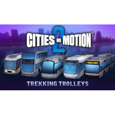 Cities in Motion 2: Trekking Trolleys (PC) klíč Steam