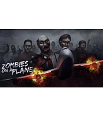 Zombies on a Plane Deluxe Edition (PC) klíč Steam